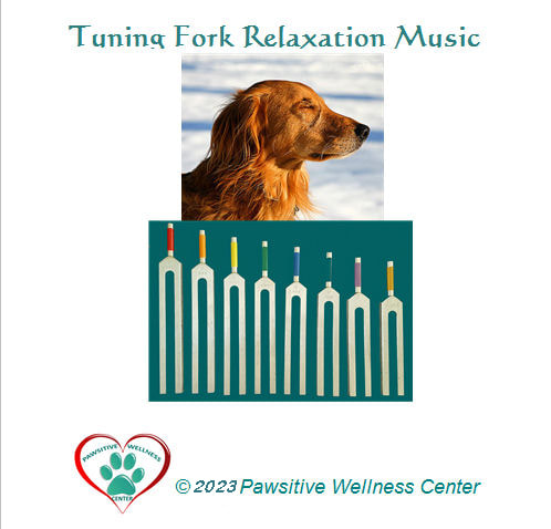Pawsitive Wellness Center Tuning Fork Relaxation CD